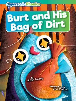 cover image of Burt and His Bag of Dirt